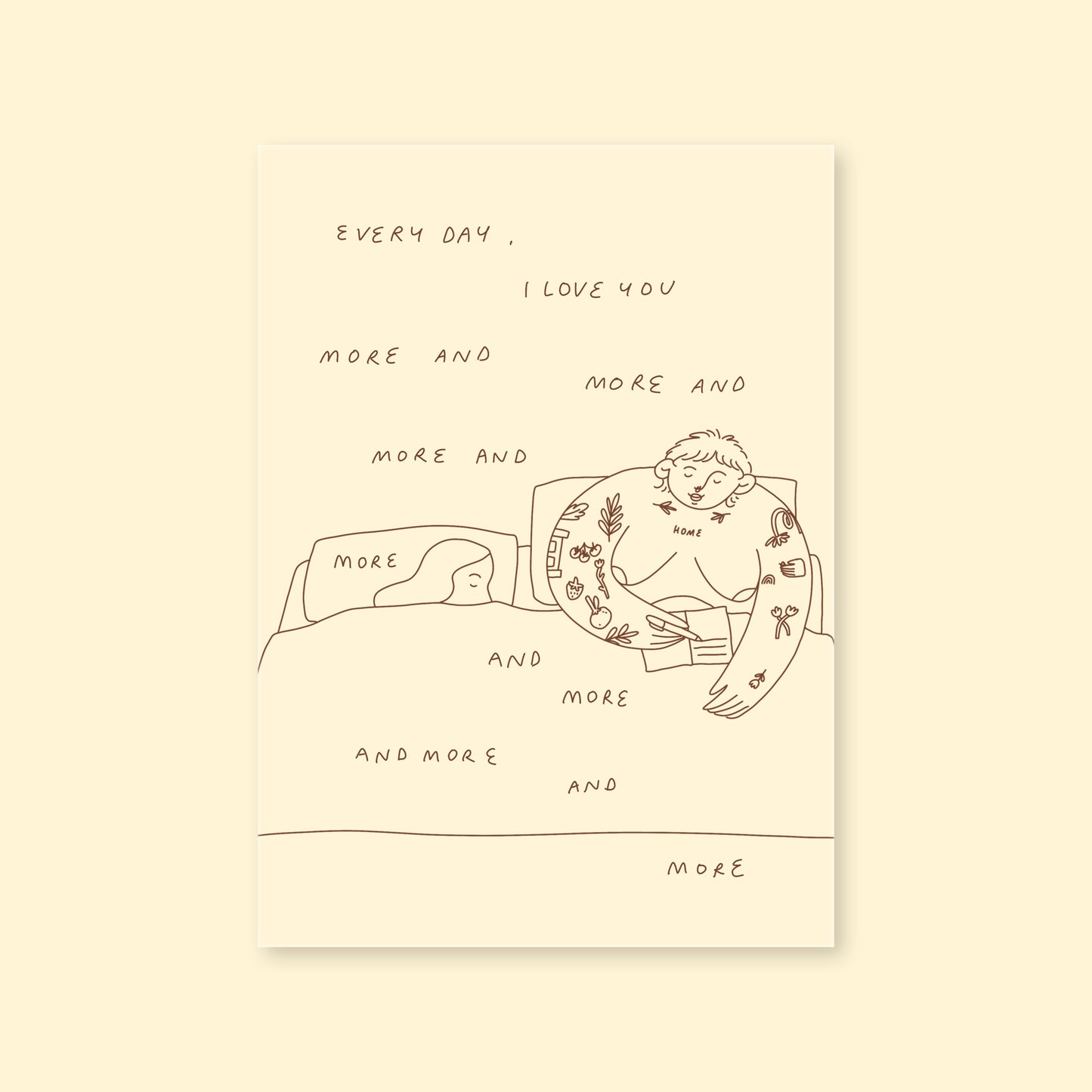 A6 Print - Every Day I Love You More